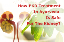 How PKD Treatment In Ayurveda Is Safe For The Kidney?