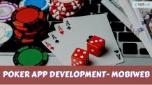 Design Poker App with A Grade App Development Company-Mobiweb