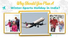 Why Should You Plan A Winter Sports Holiday In India?