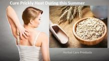 Herbal Remedies for Prickly Heat During this Summer