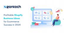 Profitable Shopify Business Ideas for Ecommerce Success in 2024 - XgenTech Shopify Agency