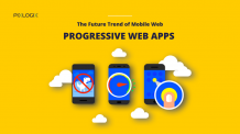 Progressive Web Apps Could be the Future Trend in Mobile Web