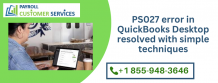 PS027 error in QuickBooks Desktop | Quick and Easy Technical Guide