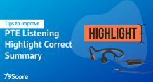 Tips to improve PTE Listening Highlight Correct Summary - 79score.com