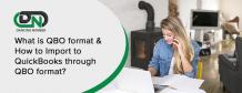 QBO Format and How to import QuickBooks through QBO file?