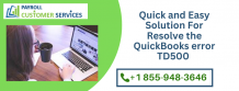 Quick and Easy Solution For Resolve the QuickBooks error TD500 