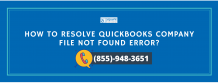 QuickBooks Company File Not Found Error -[SOLVED]