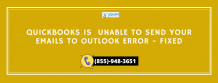 QuickBooks is unable to send your emails to Outlook- How to rectify.