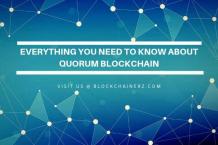 Everything You Need To Know About Quorum Blockchain | Blockchainerz