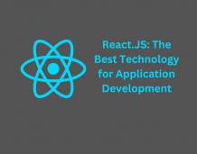 React.JS: The Best Technology for Application Development
