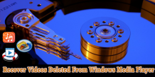 [Best Guide] How To Recover Deleted Windows Media Player Files - Rescue Digital Media