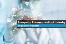 Regulatory updates on European Pharmaceutical Industry