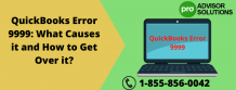 QuickBooks Error 9999: What Causes it and How to Get Over it? &#8211; qbproadvisorexperts