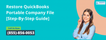 Steps If Unable To Restore A QuickBooks Portable Company File