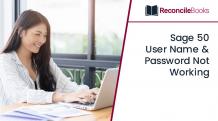 How to Fix Sage 50 Username and Password Not Working