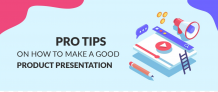 5 Best Presentation Tips to Make your Products more Attractive to your Customers