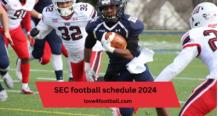 SEC football schedule 2024