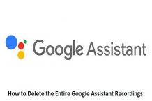 How to Delete the Entire Google Assistant Recordings &#8211; Canon.com/ijsetup | Download Canon Printer Drivers, Software and Manuals
