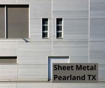 Sheet Metal Services in Pearland, Texas