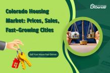 Sell Your House Fast Denver: Making Sales in the Denver Real Estate Market in 2025