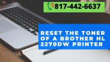 Brother HL 2270dw Printer Tone Reset | 817 442 6637 Easy Fix
