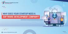 Why Does Your Startup Need Software Development Company?