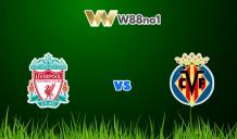 Soi kèo tỷ số trận Liverpool vs Villarreal, 02h00 - 28/04/2022