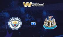 Soi kèo nhà cái trận Man City vs Newcastle, 22h30 - 08/05/2022