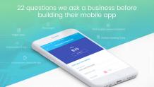 Top 22 Questions Businesses Must Answer Before Building An App