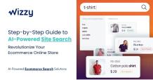 Step-by-Step Guide to AI-Powered Site Search - Revolutionize Your E-commerce Store