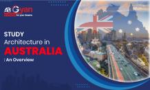 Study Architecture in Australia: An Overview