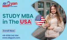 Studying MBA in the USA: An Overview - AbGyan Overseas