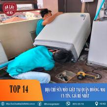 Sửa Máy Giặt Quận Hoàng Mai: Top 14 địa chỉ uy tín, giá rẻ nhất