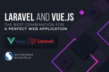 Laravel and Vue.js: The Best Combination for a Perfect Web Application