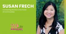 Susan Frech: Connecting Brands to the Power of Communities