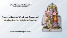 Symbolism of Various Poses of Marble Radha Krishna Statue