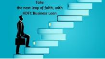 Take the Next Leap of Faith, with HDFC Business Loan