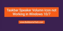 Taskbar Speaker Volume Icon Not Working in Windows 10/7