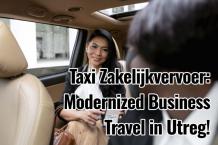 Taxi Zakelijkvervoer: Your Premier Business Travel Partner in Utrecht