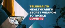 Healthcare Industry Turns To Telehealth To Combat COVID-19