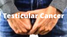 Testicular Cancer Symptoms, Causes, Test, Survival Rate