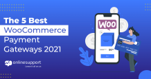 Top 5 Best WooCommerce Payment Gateways 2022 - WP OnlineSupport