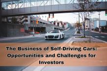 The Business of Self-Driving Cars: Opportunities and Challenges for Investors - WriteUpCafe.com