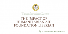 The Impact of Humanitarian Aid Foundation Liberia