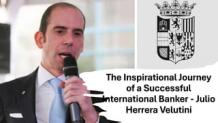 The Inspirational Story of Julio Herrera Velutini - Global Finance Leader | PPT