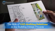 The Role of CAD drafting Solutions in the Building Design Process