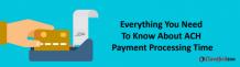 ACH Payment Processing Time, New York City