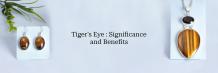 Tiger's Eye Gemstone: Significance and Benefits