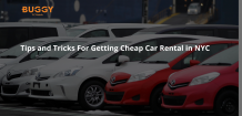 Tips and Tricks For Getting Cheap Car Rental in NYC 