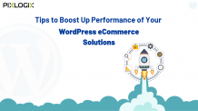 7 Simple Tips to Boost Up Performance of Your WordPress eCommerce Solutions